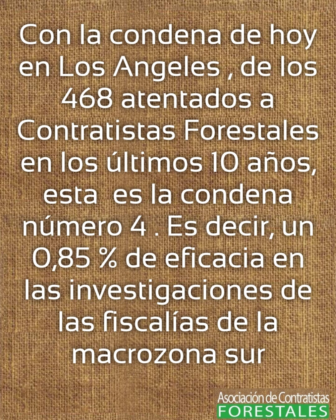 In 10 Years, There Have Only Been 4 Convictions Out of Over 460 Attacks on Forest Contractors